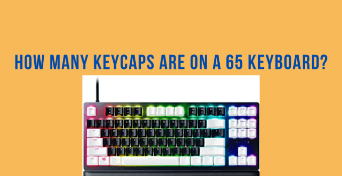 How Many Keycaps Does A Keyboard Have